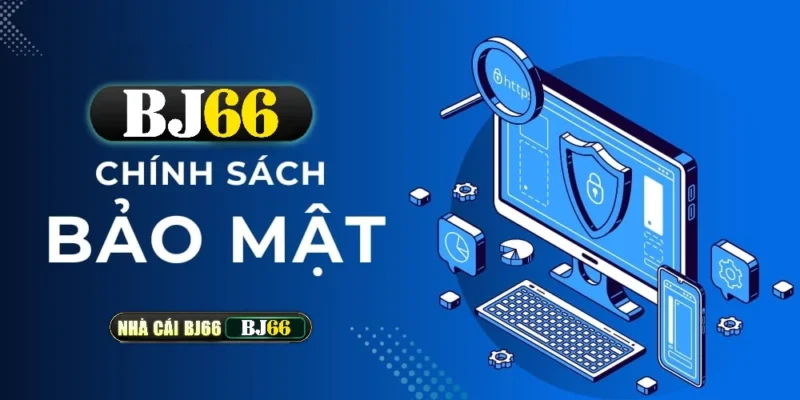 chinh sach bao mat