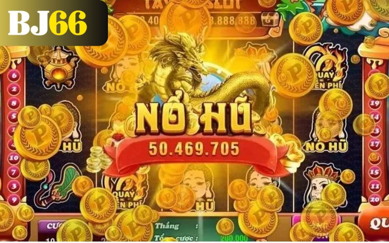 Slot BJ66 săn Jackpot cực khủng