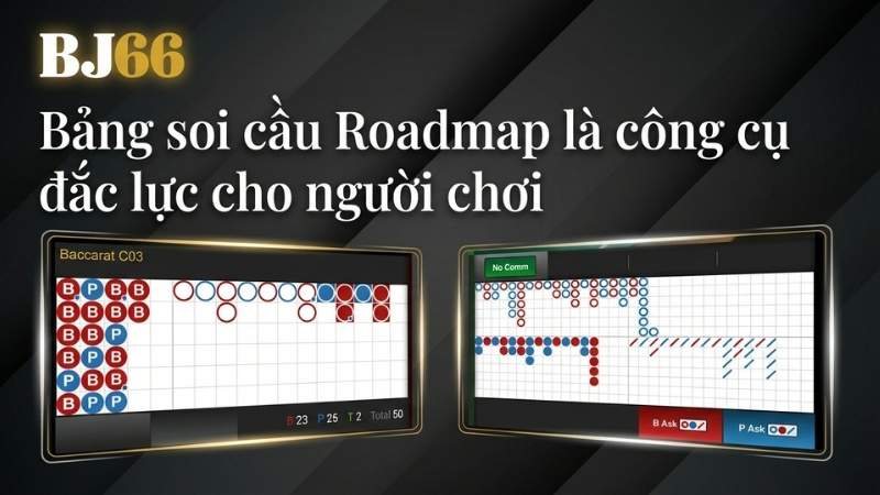 Bảng soi cầu Roadmap là công cụ đắc lực cho người chơi